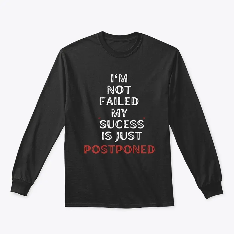 SUCESS POSTPONED T-SHIRT & HODDIES