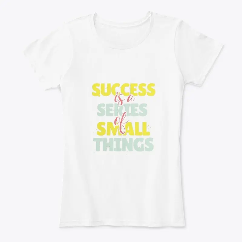 success is series t-shirt| motivational.